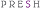 PRESH [�v���b�V��]